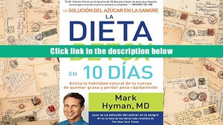 PDF [DOWNLOAD] La soluci?n del az?car en la sangre. La dieta detox en 10 d?as (Spanish Edition)