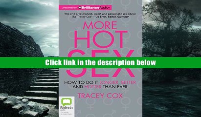 [Download]  More Hot Sex: How to Do It Longer, Better and Hotter Than Ever Tracey Cox Pre Order