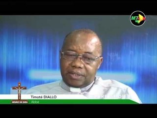 M7TV HEURE DE DIEU CHRETIEN AVEC L'ABBE TIMOTE DIALLO