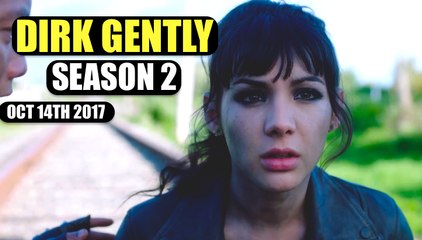 DIRK GENTLY - Season 2 Premiers Oct 14th (BBC America) - Elija Wood, Jade Eshete, Hannah Marks, Samuel Barnett