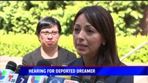 Judge Seeks Trial for 'Dreamer' Who Claims He Was Wrongfully Deported