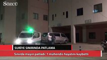 Suriye sınırında patlama