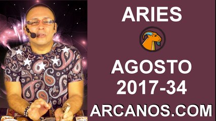 ARIES AGOSTO 2017-20 al 26 Ago 2017-Amor Solteros Parejas Dinero Trabajo-ARCANOS.COM