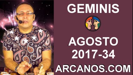 GEMINIS AGOSTO 2017-20 al 26 Ago 2017-Amor Solteros Parejas Dinero Trabajo-ARCANOS.COM