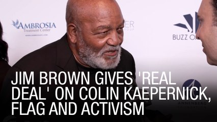 Jim Brown Gives 'Real Deal' On Colin Kaepernick, Flag And Activism