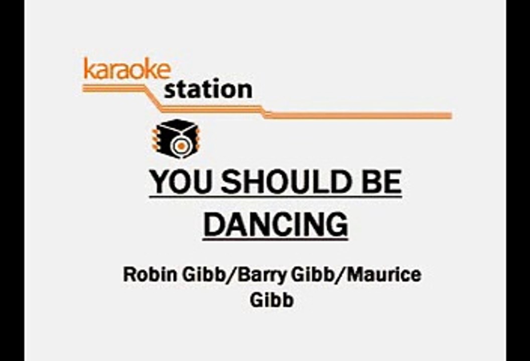 Bee Gees – You Should Be Dancing (Karaoke)