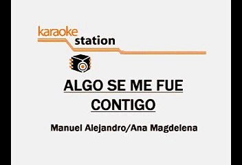 Algo se me fue contigo - Rocío Jurado (Karaoke)