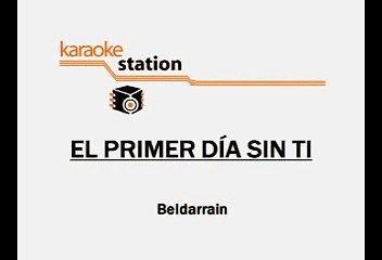 Atrevete a Soñar - El Primer Dia Sin Ti (Karaoke)