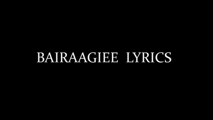 Bairaagi Song Lyrics - | Bareilly Ki Barfi