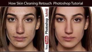 Skin Cleaning Retouch Massive Photoshop Tutorial ll Photoshop tutvid
