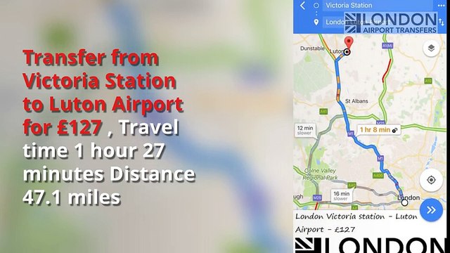 From London Victoria Station to London Luton Airport with London