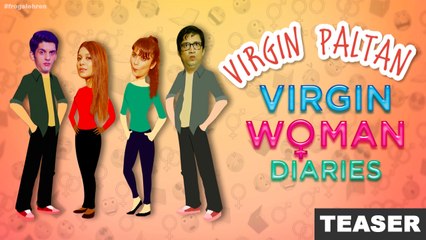 Virgin Woman Diaries | Teaser | Web Series | Frogs Lehren | Kabir Sadanand | Delnaz Irani |Amit Behl