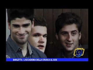 Barletta |  L'accademia della crusca al GOS