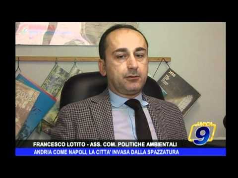 Andria come Napoli, la città invasa dalla spazzatura