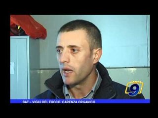 BAT |  Vigili del fuoco, carenza organico