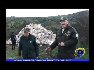 Andria | Rinvenuti polistirolo, amianto e auto rubato