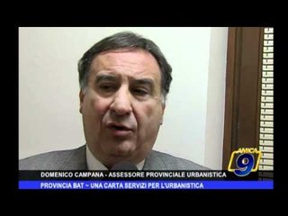 Provincia BAT |  Una carta servizi per l'urbanistica