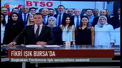 Fikri Işık Bursa'da (Haber 23 08 2017)
