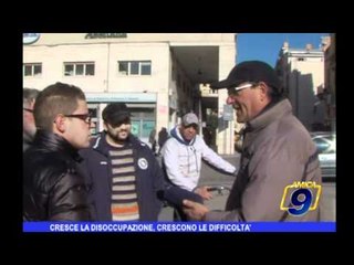 Cresce la disoccupazione, crescono le difficoltà