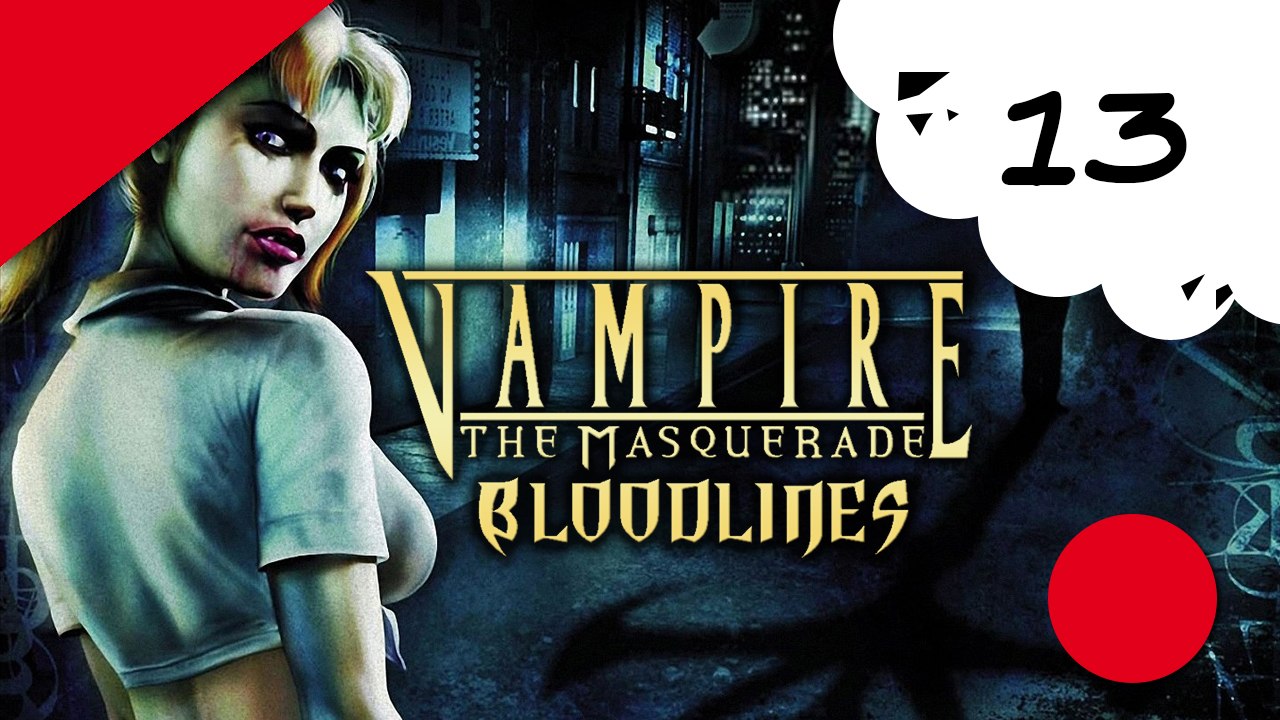Vampire the masquerade bloodlines - pc - redif 13
