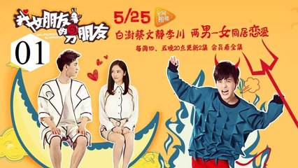 Xem Phim Bạn Trai Của Bạn Gái Tôi Tập 1 VietSub - Thuyết Minh