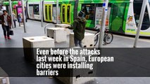 European Cities Add Barriers to Thwart Vehicle Attacks