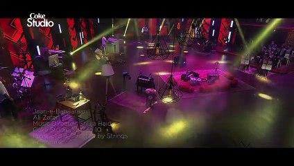 Ali Zafar, Jaan-e-Bahaaraan, Coke Studio Season 10, Episode 2. #CokeStudio10