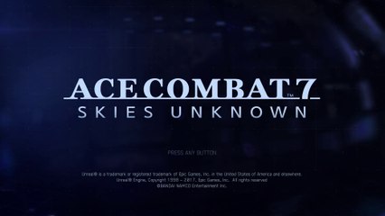 Ace combat 7 - Ciels inconnus - gameplay trailer - Gamescom 2017