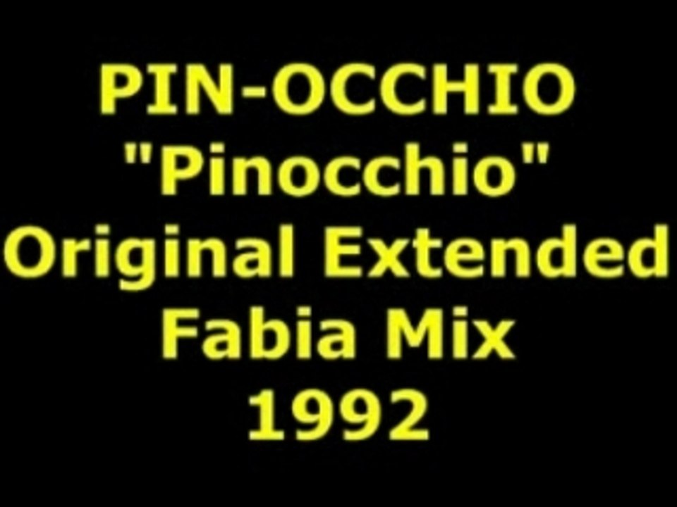 PIN-OCCHIO "Pinocchio"  Extended Mix  1992