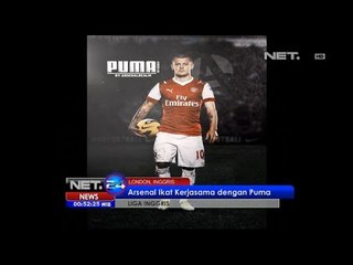 NET24 - Musim depan Arsenal akan gunakan Jersey buatan Pabrikan Jerman Puma