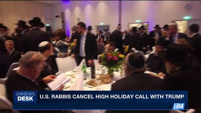 i24NEWS DESK | U.S. Rabbis cancel high holiday call with Trump | Thursday, August 24th 2017