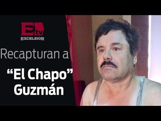 Crónica de las capturas y fugas de "El Chapo" Guzmán / 08 de enero 2016
