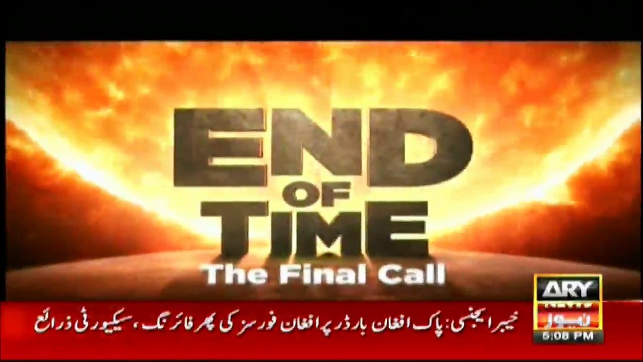 End Of Time final call episode 6 By Dr Shahid Masood