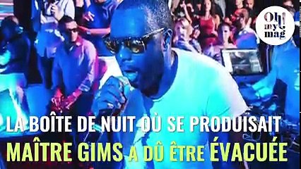 Maître Gims évacué d'une boîte de nuit suite a une explosion
