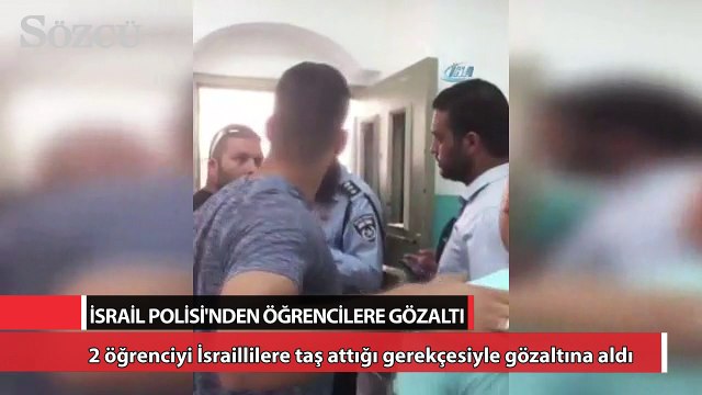 İsrail polisi, 2 öğrenciyi gözaltına aldı