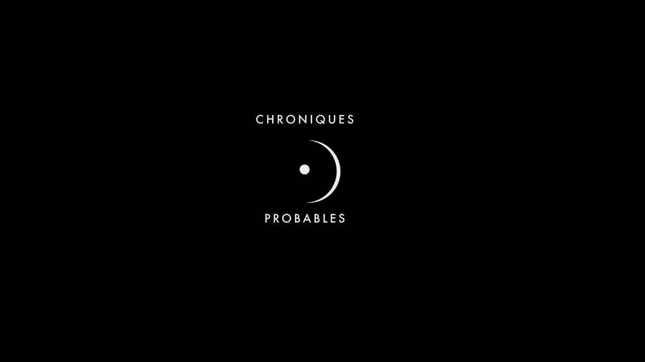 CHRONIQUES PROBABLES - 00 - PILOTE