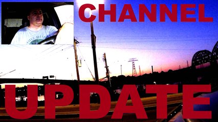 Channel Update: Where Have I Been...