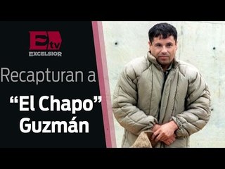 Las recompensas que se ofrecían por la captura de "El Chapo" Guzmán / Ingrid Barrera
