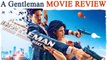 A Gentleman Movie Review: Jacqueline Fernandez - Sidharth Malhotra in DIFFERENT avtaar | FilmiBeat