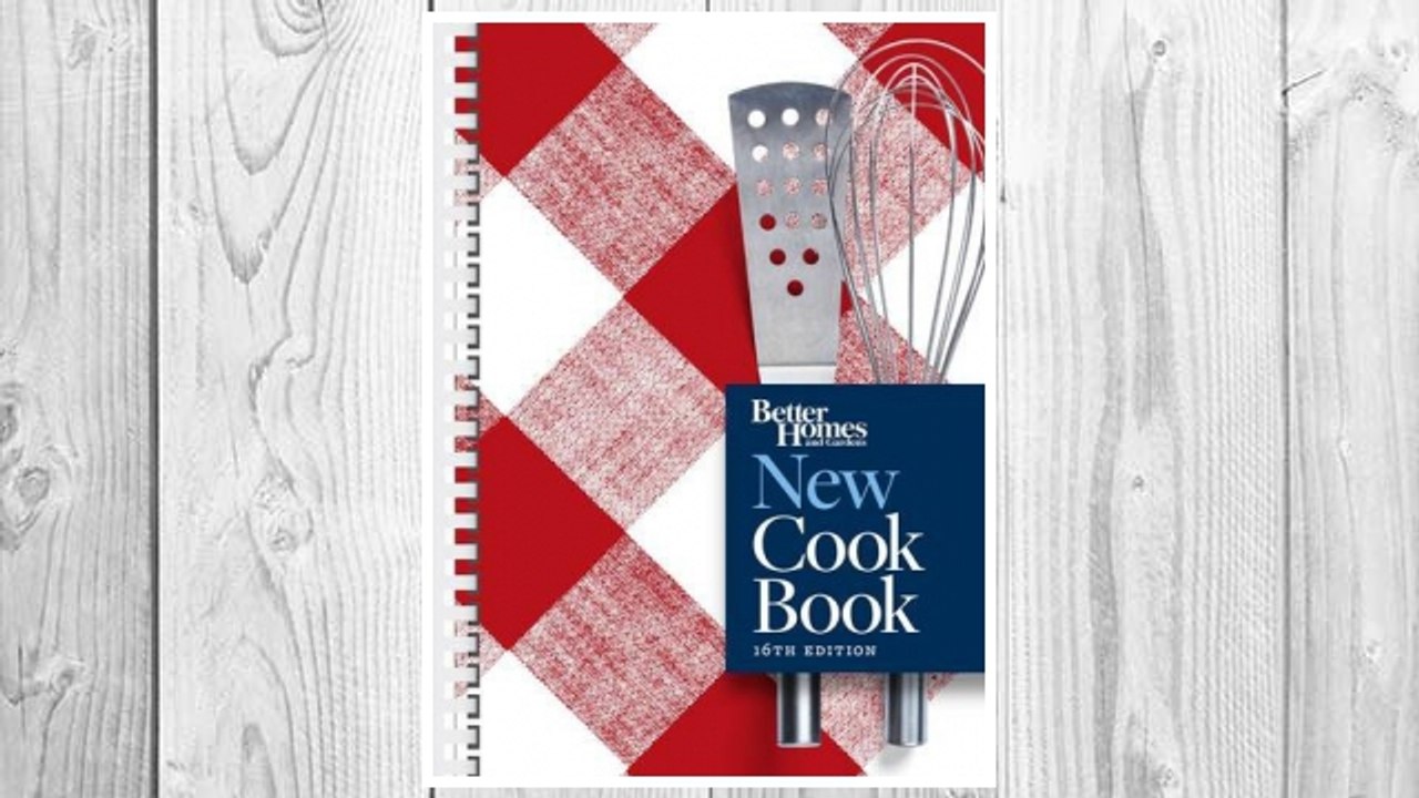 Download PDF Better Homes and Gardens New Cook Book, 16th edition FREE