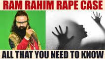 Ram Rahim verdict: All you need to know about the rape case against Dera Chief | Oneindia News