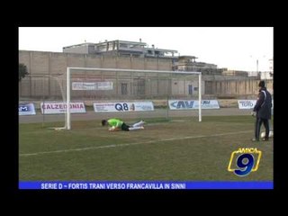 Serie D | Fortis Trani verso Francavilla In Sinni