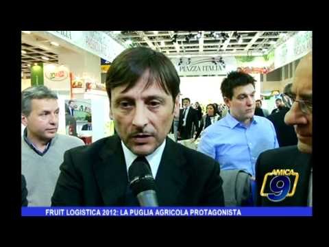 Fruit Logistica 2012 | La Puglia agricola protagonista
