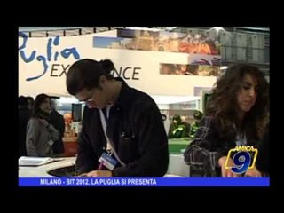 Milano | BIT 2012, la Puglia si presenta