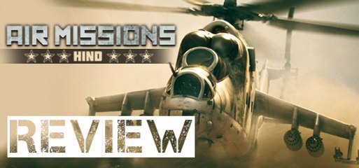 Air Missions HIND - PC Review