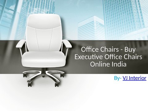 Office Chairs - Buy Executive Office Chairs Online India