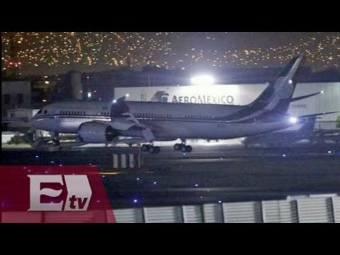 Ya está en México el avión presidencial de Peña Nieto/ Paola Virrueta