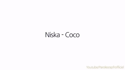 Niska - Coco (Paroles-Lyrics)