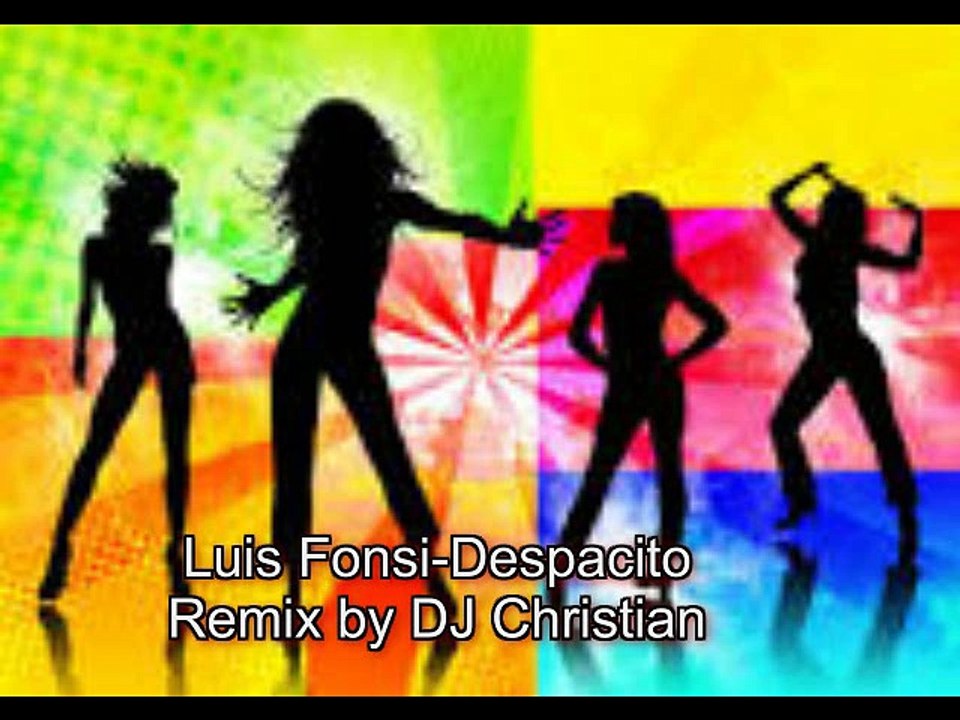Luis Fonsi-Despacito Remix by DJ Christian