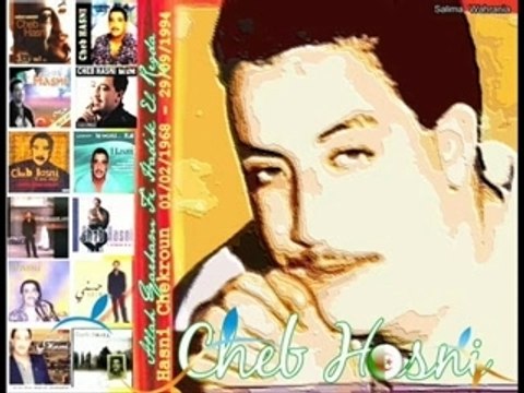 Cheb Hasni - Dalmouni-Ou ...& Jamais La Nensa ...